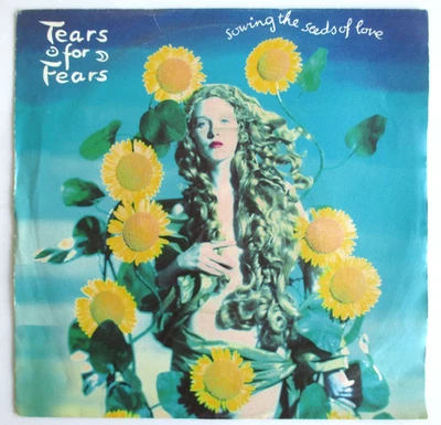 TEARS FOR FEARS - SP (7") "SOWING THE SEEDS OF LOVE" - Photo 1/2
