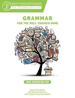 Susan Wise Baue Grammar for the Well-Trained Mind Cor (Taschenbuch) (US IMPORT)