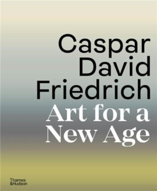 Caspar David Friedrich (Hardback Book)