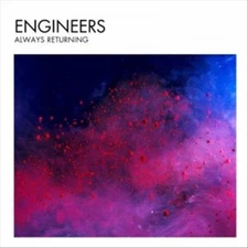 Always Returning [Digipak] by Engineers [CD]