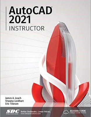 AutoCAD 2021 Instructor by Shawna Lockhart PAPERBACK 9781630573362
