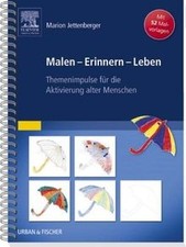 Malen - Erinnern - Leben: Themenimpulse für ...