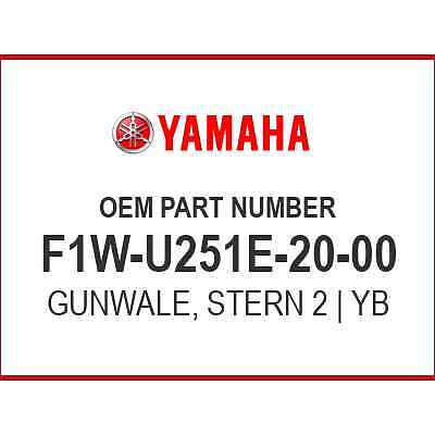 Yamaha GUNWALE, STERN 2 F1W-U251E-20-00 OEM NEW