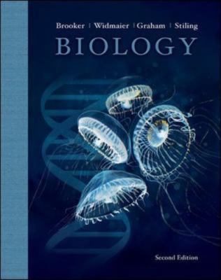 Biology by Brooker, Robert, Widmaier, Eric, Graham, Linda, Stiling, Peter