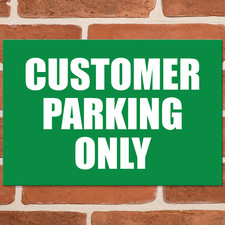 CUSTOMER PARKING ONLY Metal Signs Car Park Private Garage Workplace Keep Clear