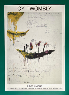 Cy Twombly - Galerie Stück Unikat - seltenes Ausstellungsplakat - Paris 1993