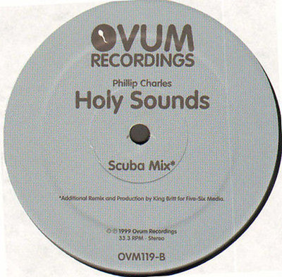 PHILLIP CHARLES - Holy Sounds (Original, King Britt Rmx) 1999 Ovum Usa - OVM-119