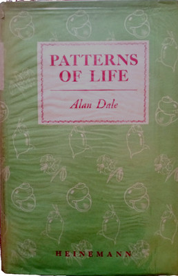Patterns Of Life Alan Dale 1951 Rare Vintage Natural History Book