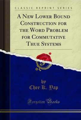 A New Lower Bound Construction for the Word Problem for Commutative Thue