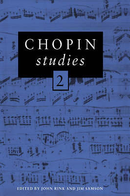 Chopin Studies 2 Rink Samson Hardback Cambridge University Press 9780521416474