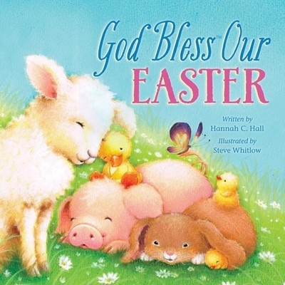 God Bless Our Easter (A God Bless Book) by Hall, Hannah, Acceptable Book