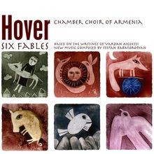 Six Fables: Based on Writings of Vardan Aigek...