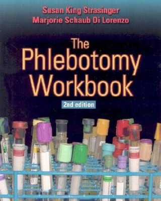 The Phlebotomy Workbook - Paperback By Di Lorenzo, Marjorie - GOOD