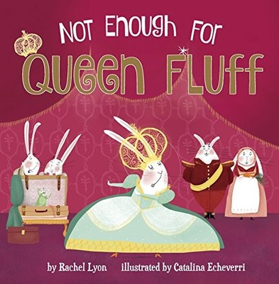 Not Enough for Queen Fluff by Rachel Lyon 1848862032 FREE Shipping