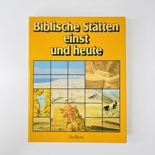 Biblische Stätten einst und heute Verlag Das Beste Stuttgart 1983 Bibel Bilder