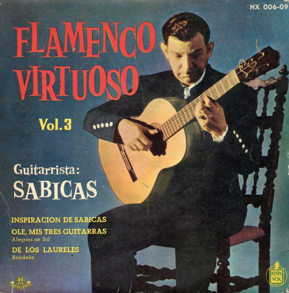 SABICAS / Flamenco Spanish Guitar / HISPAVOX HH 006-09 Press