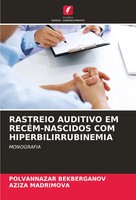Polvannazar Bekberganov (U. A.) | Rastreio Auditivo EM RECÉM-NASCIDOS Com...