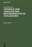 Urtheile Und Annalen Des Reichsgerichts In Civilsachen. Band 2, Heft 2 Hans Blum