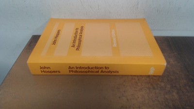 			Introduction to Philosophical Analysis, Hospers, John, Routledge 		