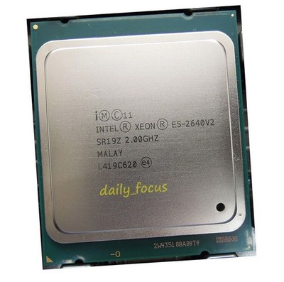   Xeon E5-2640 v2 2 GHz LGA2011 8 cores SR19Z CPU 16 threads Processor 20 MB *lj