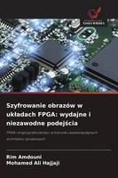 Rim Amdouni (U. A.) | Szyfrowanie ObrazóW W Uk¿Adach Fpga: Wydajne I...