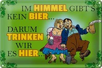Blechschild Spruch 30X20 Cm Im Himmel Gibt's Kein Bier Deko Schild Tin Sign