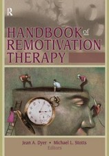 Handbook of Remotivation Therapy by Stotts L., Michael; Dyer, Jean