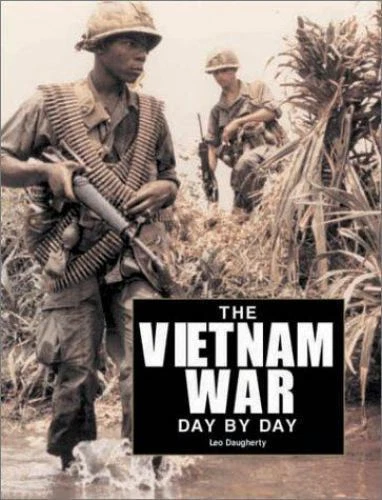 Vietnam War Day by Day by Leo Daugherty (2002, Hardcover)