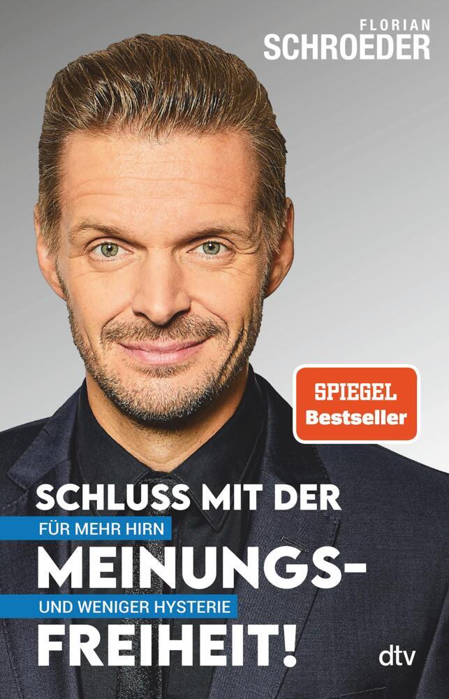 Thumbnail - Schluss Mit Der Meinungsfreiheit - Florian Schroeder - 9783423282796