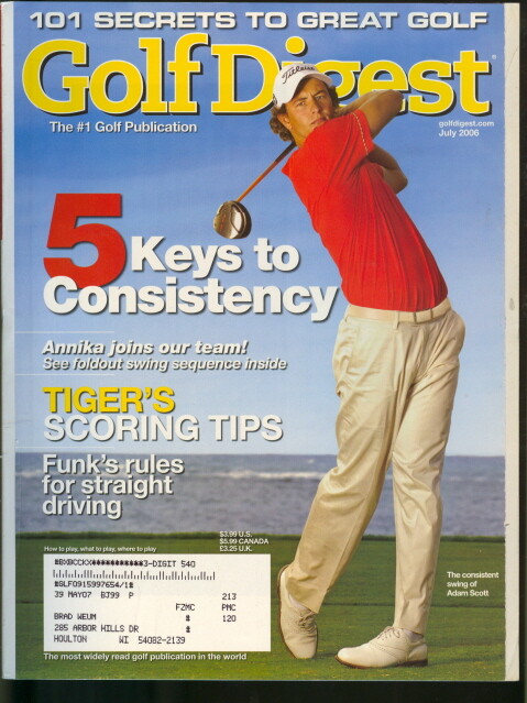 2006 Golf Digest: Adam Scott Keys to Consistency/Tiger Woods/Annika