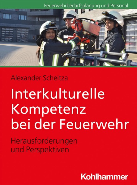 Alexander Scheitza | Interkulturelle Kompetenz Bei Der Feuerwehr | Taschenbuch-image