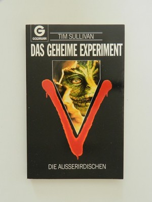 Tim Sullivan Das geheime Experiment V Die Ausserirdischen Goldmann Taschenbuch