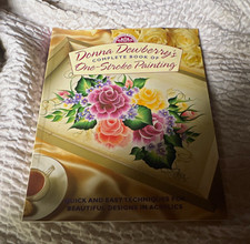 Donna Dewberry One-Stroke Painting Flowers  Trees Instruction Book