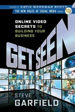Get Seen : Online Video Secrets to Building Your Business, Hardcover by Garfi...