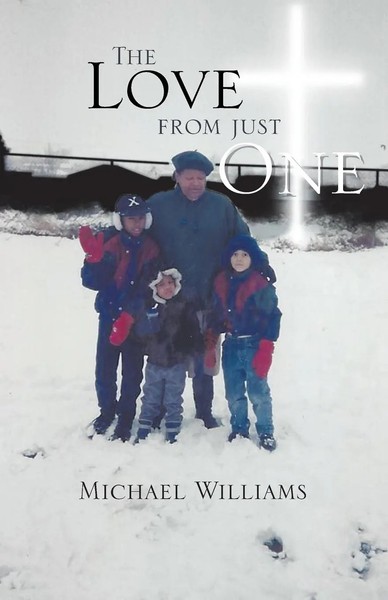 Michael Williams | The Love From Just One | Taschenbuch | Englisch (2012)-image