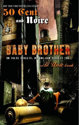 Noire 50 Cent Baby Brother (Paperback)