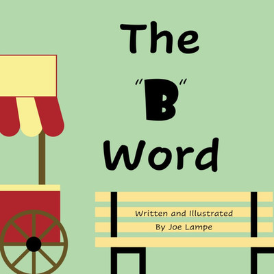 The ''B'' Word (Definitely Not Dirty Word Books)