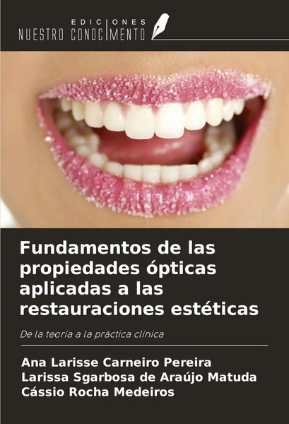 Ana Larisse Carneiro Pereira (U. A.) | Fundamentos De Las Propiedades óPticas...-image