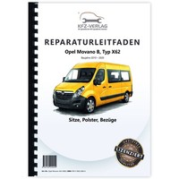 Opel Movano B Typ X62 2010-2020 Sitze Polster Und BezüGe Reparaturanleitung