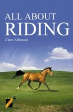 All About Riding By Clare Albinson
