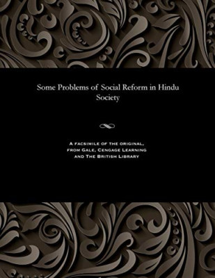 Some Problems of Social Reform in Hindu Society -  NEW Chief Justice o 1891