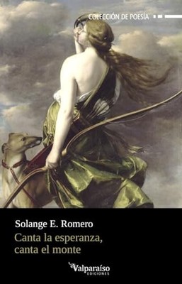 Canta La Esperanza Canta El Monte - Spanish Language  NEW Romero;Solange