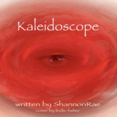 Kaleidoscope Shannonrae Paperback Lulu Press Inc.