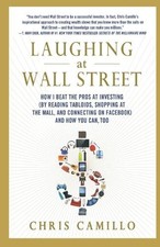Chris Camillo Laughing at Wall Street (Paperback)