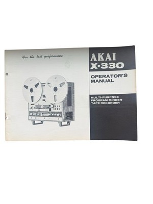 Oringial Akai X-330 Tape Recorder Operator's Manual & Schematic Diagram