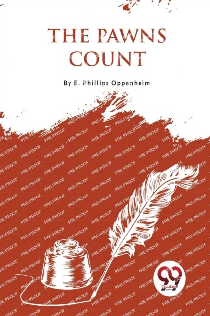 The Pawns Count by E Phillips Oppenheim PAPERBACK 9789357277013