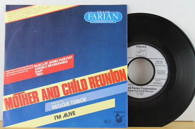 7'' - FRANK FARIAN CORPORATION - Mother And Child Reunion - I´m Alive - 1985 