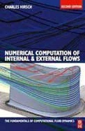 Numerical Computation of Internal And External Flows: The Fundamentals of Co...