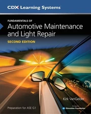 Fundamentals of Automotive Maintenance and Light Repair: . by Kirk Vangelder