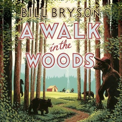 A Walk in the Woods: Abridged by Bryson, Bill CD-Audio Book The Fast Free